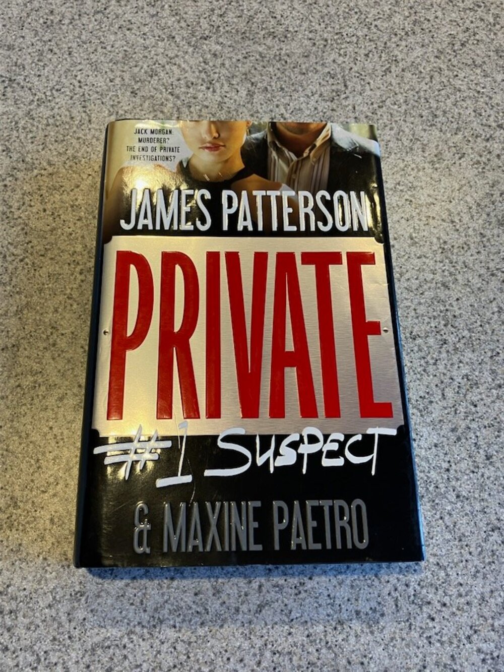 James Patterson - Private #1 Suspect - hardback book
